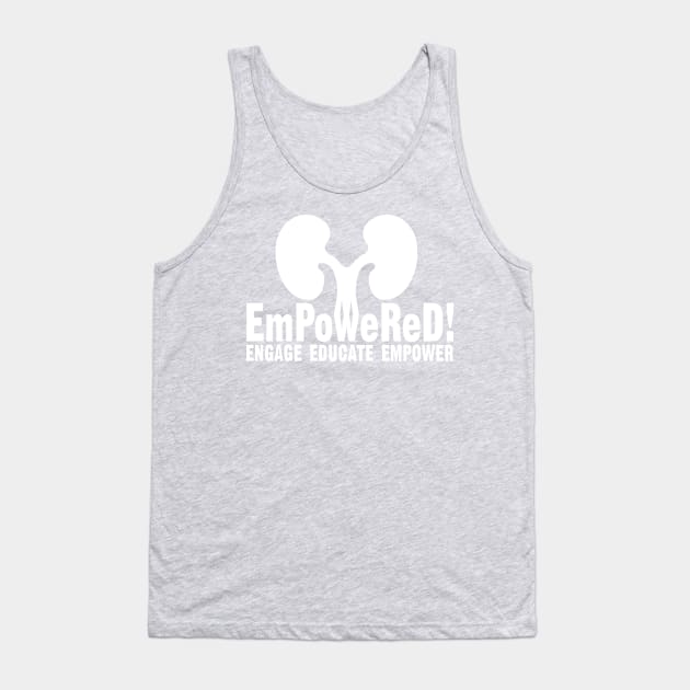 Epowered Renal TShirt Tank Top by DailyHemo